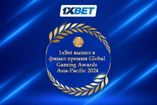 1xBet вышел в финал премии Global Gaming Awards Asia-Pacific 2024